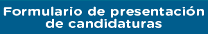 Formulario de presentación de candidaturas