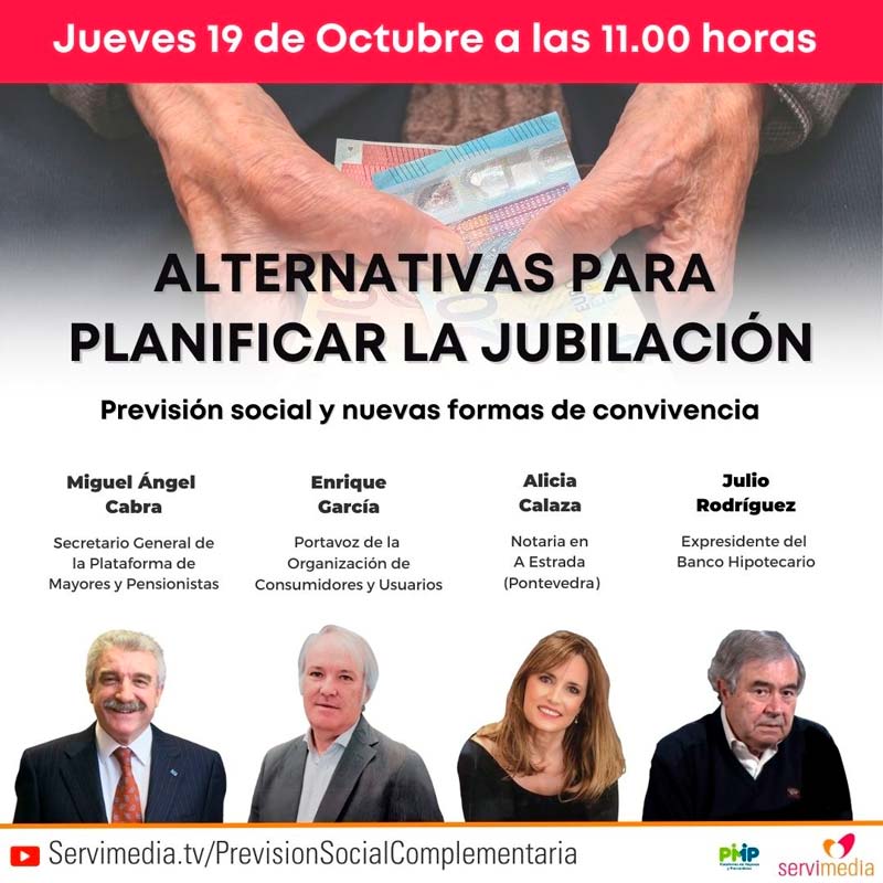 Tendrá lugar el 19 de octubre a partir de las 11:00h Cartel del diálogo Alternativas para planificar la jubilación.