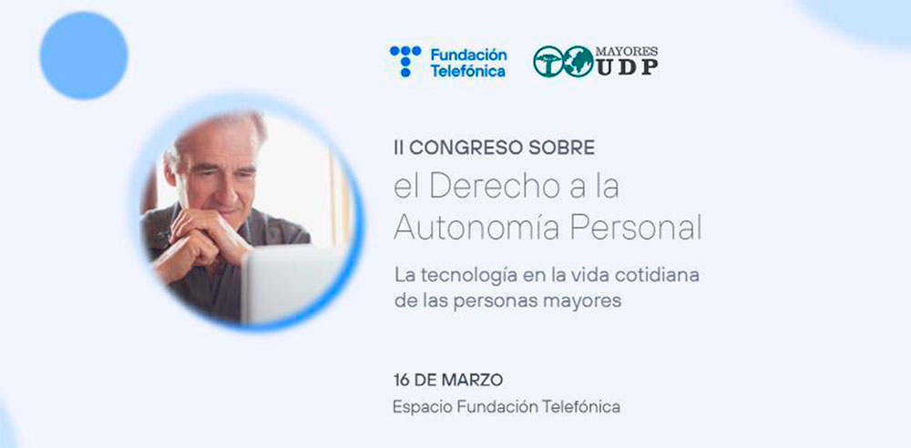 Tendrá lugar el 16 de marzo en el Espacio Fundación Telefónica de Madrid Cartel de la tercera sesión del Congreso sobre Autonomía Personal