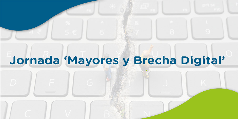 Imagen con el título de la jornada 'Mayores y Brecha Digital'