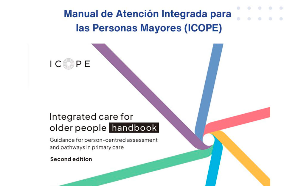 Se estima que, para 2050, la población mundial mayor de 60 años se duplicará con respecto 2015 Portada Manual ICOPE