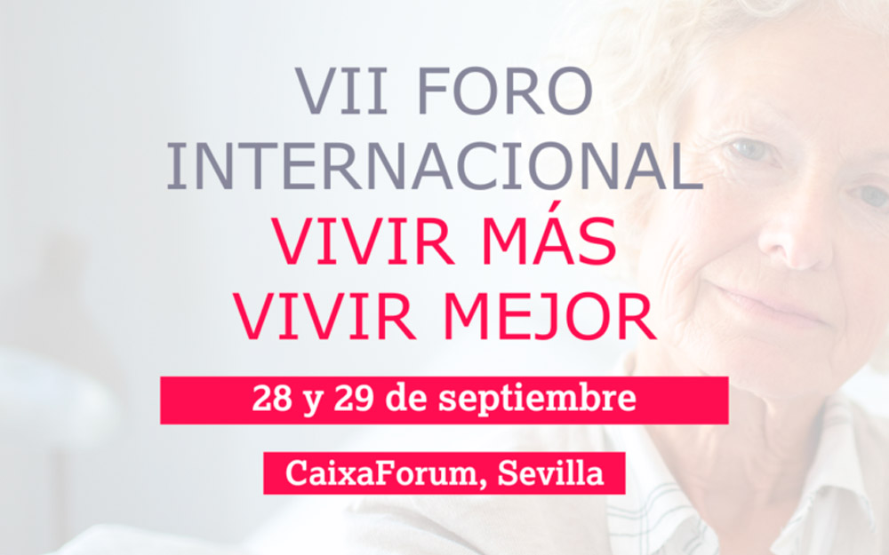 Cartel del VII Foro Internacional Vivir Más Vivir Mejor.