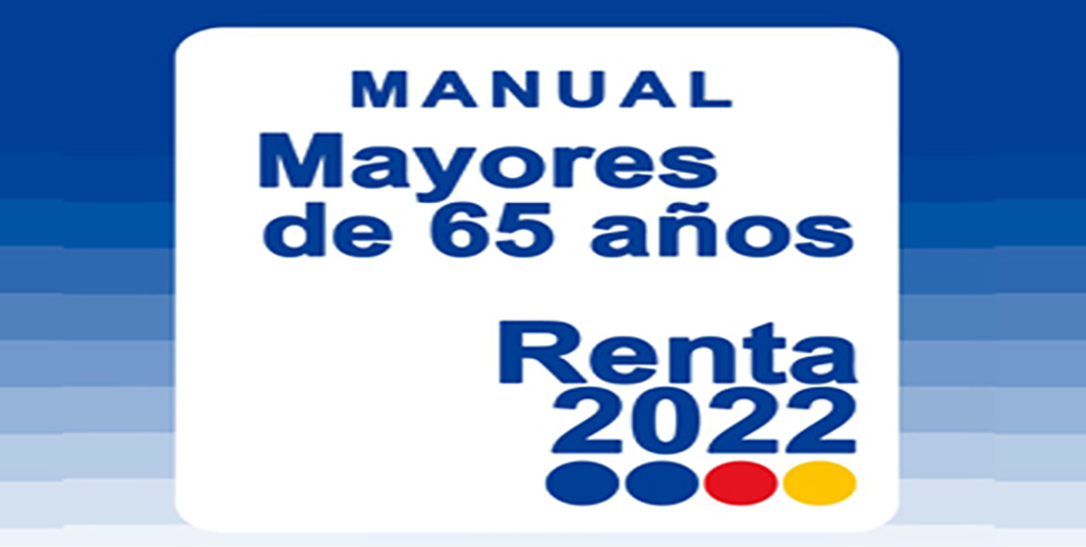 La web de la Campaña de Renta ha incorporado un apartado específico para personas mayores de 65 años. Portada del manual para mayores de 65 años sobre la declaración de la Renta 2022.