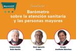 Cartel del encuentro en el que se presentará un nuevo 'Barómetro sobre la atención sanitaria y las personas mayores' de Mayores UDP.