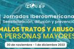 Cartel de la “Iª Jornada Iberoamericana sobre prevención y sensibilización de los malos tratos y abusos a personas mayores”