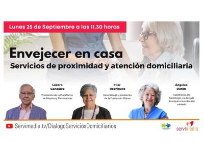 Cartel del encuentro 'Envejecer en casa: servicios de proximidad y atención domiciliaria', en el que aparecen las imágenes, nombre y cargo de los participantes en el mismo: Lázaro González, presidente de la Plataforma de Mayores y Pensionistas; Pilar Rodríguez. gerontóloga y presidenta de la Fundación Pilares; y Ángeles Durán. catedrática de Sociología y autora de 'La riqueza invisible del cuidado'.