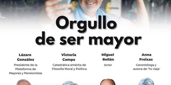 Cartel del encuentro Orgullo de ser mayor en el que, además del título del mismo, aparecen las fotografías de las personas que intervendrán en él.